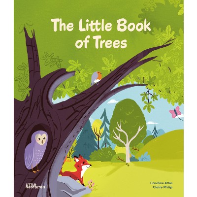 The Little Book of Trees - by  Claire Philip (Hardcover)