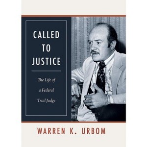 Called to Justice - (Law in the American West) by  Warren K Urbom (Hardcover) - 1 of 1