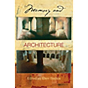 Memory and Architecture - by  Eleni Bastéa (Hardcover) - 1 of 1