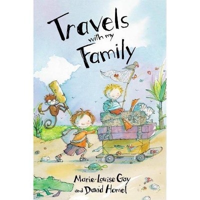 Travels with My Family - by  David Homel (Paperback)