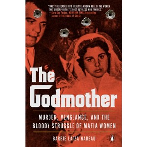 The Godmother - by  Barbie Latza Nadeau (Paperback) - 1 of 1