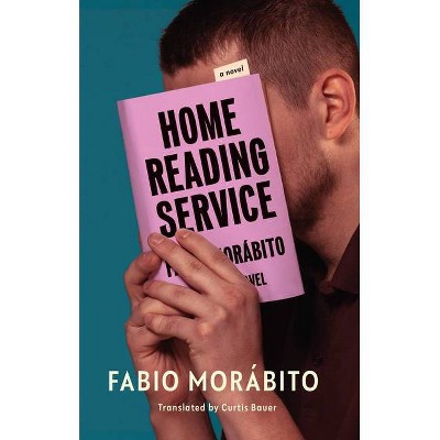 Home Reading Service - by  Fabio Morábito (Paperback)