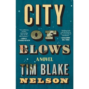 City of Blows - by Tim Blake Nelson - 1 of 1