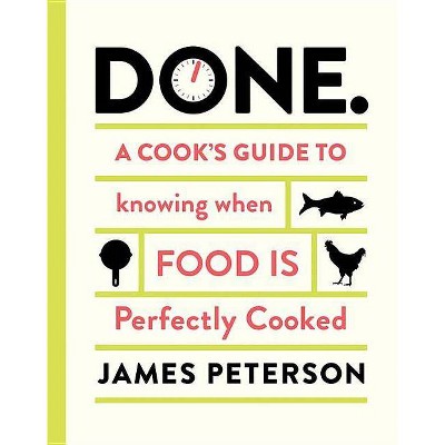 Done - by  James Peterson (Hardcover)