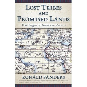 Lost Tribes and Promised Lands - by Ronald Sanders - 1 of 1