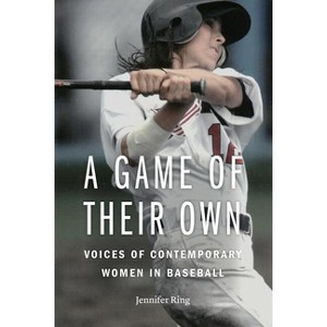 A Game of Their Own - by  Jennifer Ring (Paperback) - 1 of 1