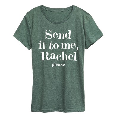 Women's - Instant Message - Send It To Me Rachel Short Sleeve Graphic T-Shirt