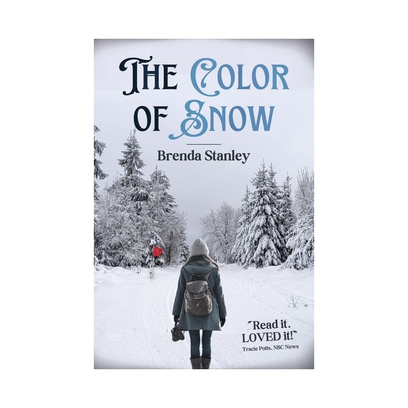 The Color of Snow - 2nd Edition by  Brenda Stanley (Paperback), 1 of 2