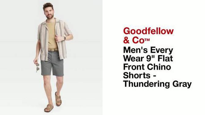 Men's Every Wear 9" Flat Front Chino Shorts - Goodfellow & Co™ Thundering Gray, 2 of 5, play video