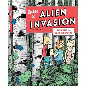 Intro to Alien Invasion - by  Owen King & Mark Jude Poirier (Paperback) - 1 of 1