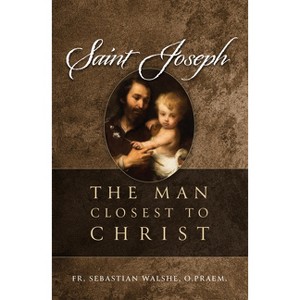 Saint Joseph - by  Sebastian Walshe Opraem (Hardcover) - 1 of 1