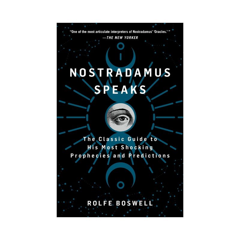 Nostradamus Speaks - by  Rolfe Boswell (Paperback), 1 of 2