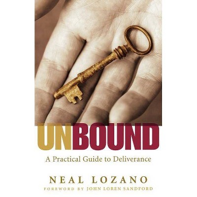 Unbound - by  Neal Lozano (Paperback)