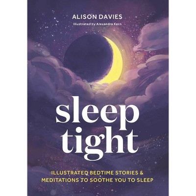 Sleep Tight - by  Alison Davies (Hardcover)