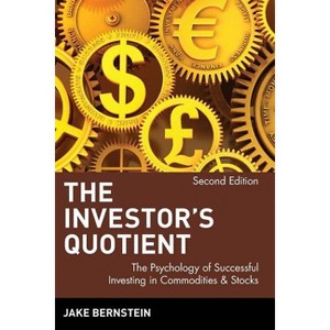 The Investor's Quotient - 2nd Edition by  Jake Bernstein (Paperback) - 1 of 1
