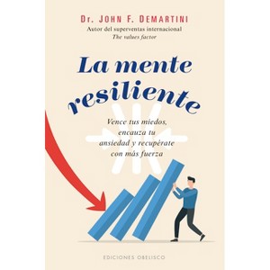 La Mente Resiliente - by  John Demartini (Paperback) - 1 of 1