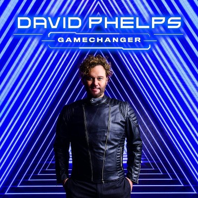 David Phelps - Gamechanger (CD)