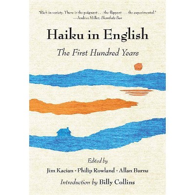  Haiku in English - by  Jim Kacian & Philip Rowland & Allan Burns (Paperback) 