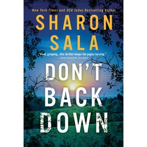 Don't Back Down - by  Sharon Sala (Paperback) - 1 of 1