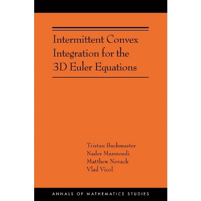 Intermittent Convex Integration for the 3D Euler Equations - (Annals of Mathematics Studies) (Paperback)