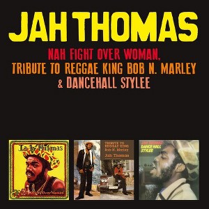 Jah Thomas - Nah Fight Over Woman + Tribute To Reggae King Bob N Marley + Dancehall (CD) - 1 of 1