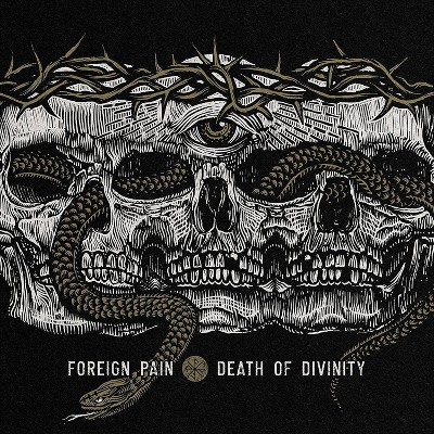 Foreign Pain - Death Of Divinity (EXPLICIT LYRICS) (CD)