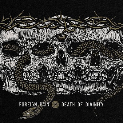 Foreign Pain - Death Of Divinity (EXPLICIT LYRICS) (CD)