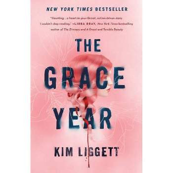 The Grace Year - by Kim Liggett