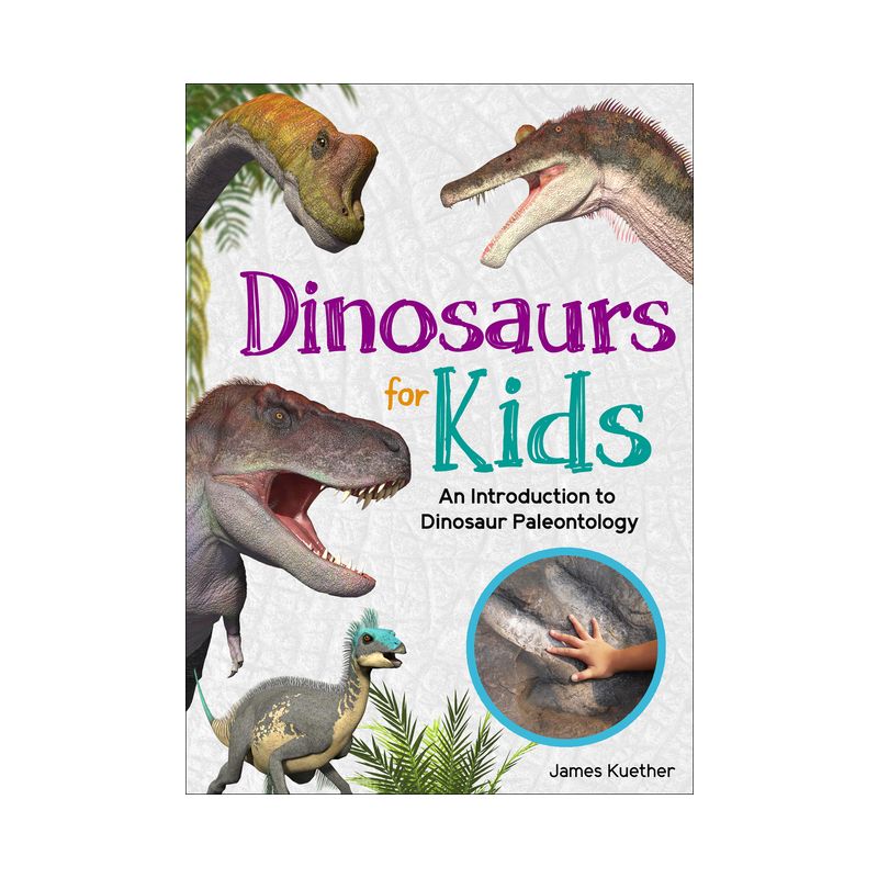 Dinosaurs for Kids - (Simple Introductions to Science) by  James Kuether (Paperback), 1 of 2