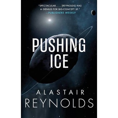 Pushing Ice - by  Reynolds (Paperback)