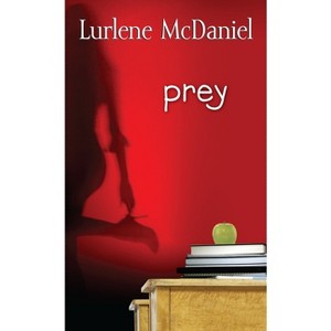 Prey - by  Lurlene McDaniel (Paperback) - 1 of 1