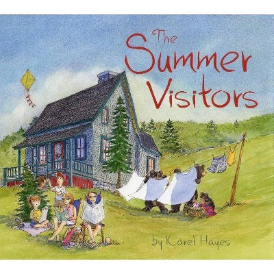 The Summer Visitors - by  Karel Hayes (Hardcover)