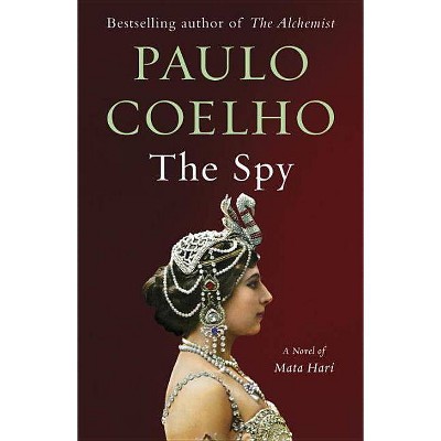 The Spy - (Vintage International) by  Paulo Coelho (Paperback)