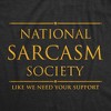 Mens National Sarcasm Society T Shirt Funny Sarcastic Graphic Novelty Vintage Tee - Crazy Dog Men's T Shirt - 2 of 4