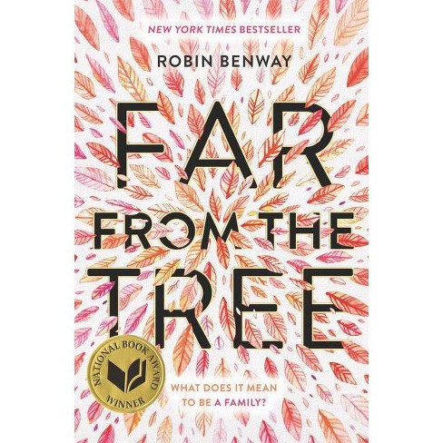 Far From The Tree By Robin Benway Target