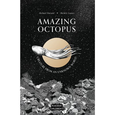 Amazing Octopus - (Amazing Ocean) by  Michael Stavaric (Hardcover)