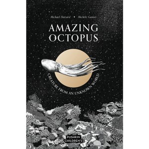 Amazing Octopus - (Amazing Ocean) by  Michael Stavaric (Hardcover) - 1 of 1