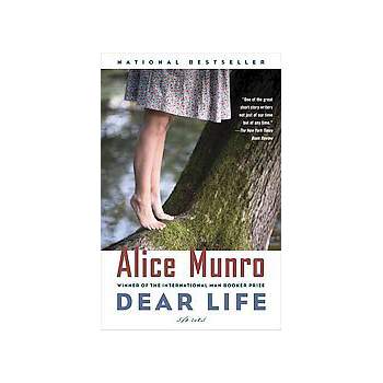 Dear Life ( Vintage International) (Reprint) (Paperback) by Alice Munro