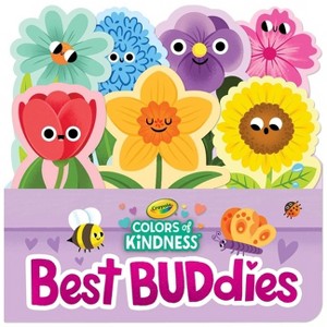 Crayola: Best Buddies (a Crayola Flowerpot-Shaped Novelty Board Book for Toddlers) - (Crayola/Buzzpop) by  Buzzpop - 1 of 1