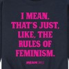 Men's - Mean Girls - Rules Of Feminism Graphic Fleece Sweatshirt - 2 of 4