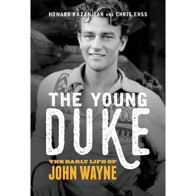 The Young Duke - 2nd Edition by  Chris Enss & Howard Kazanjian (Hardcover)