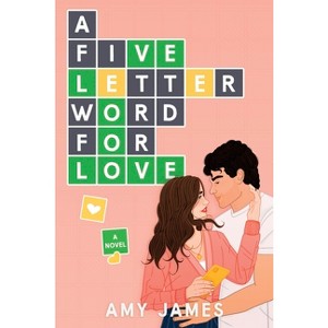 A Five-Letter Word for Love - by  Amy James (Paperback) - 1 of 1