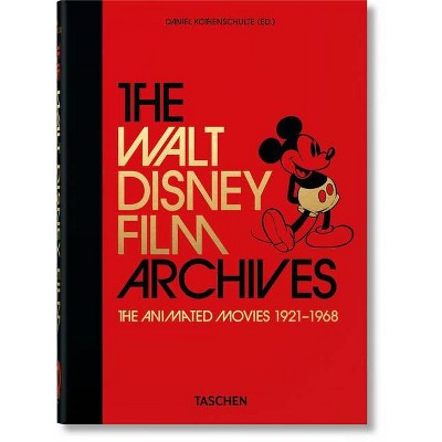 The Walt Disney Film Archives. the Animated Movies 1921-1968. 40th Ed. - by  Daniel Kothenschulte (Hardcover)