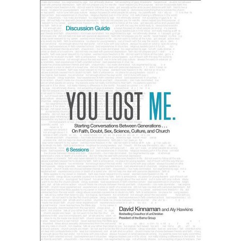 You Lost Me Discussion Guide - by  David Kinnaman & Aly Hawkins (Paperback) - image 1 of 1