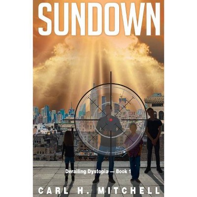 Sundown - by  Carl H Mitchell (Paperback)