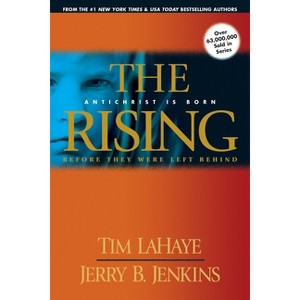 The Rising - (Left Behind Prequels) by  Tim LaHaye & Jerry B Jenkins (Paperback) - 1 of 1