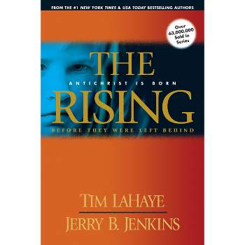 The Rising - (Left Behind Prequels) by  Tim LaHaye & Jerry B Jenkins (Paperback)