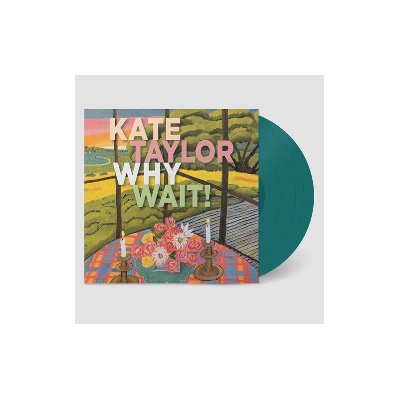Kate Taylor - Why Wait! (Jade Vinyl), 1 of 2