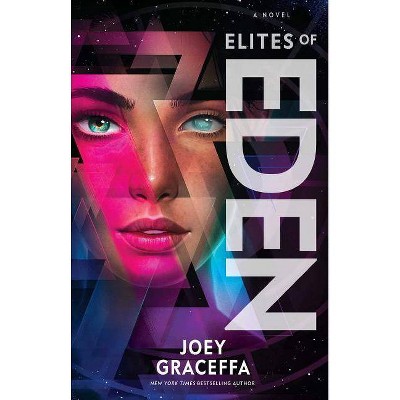 Elites of Eden by Joey Gracefta (Paperback)