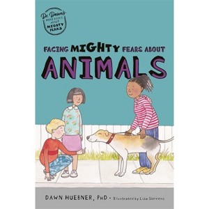 Facing Mighty Fears about Animals - (Dr. Dawn's Mini Books about Mighty Fears) by  Dawn Huebner (Paperback) - 1 of 1